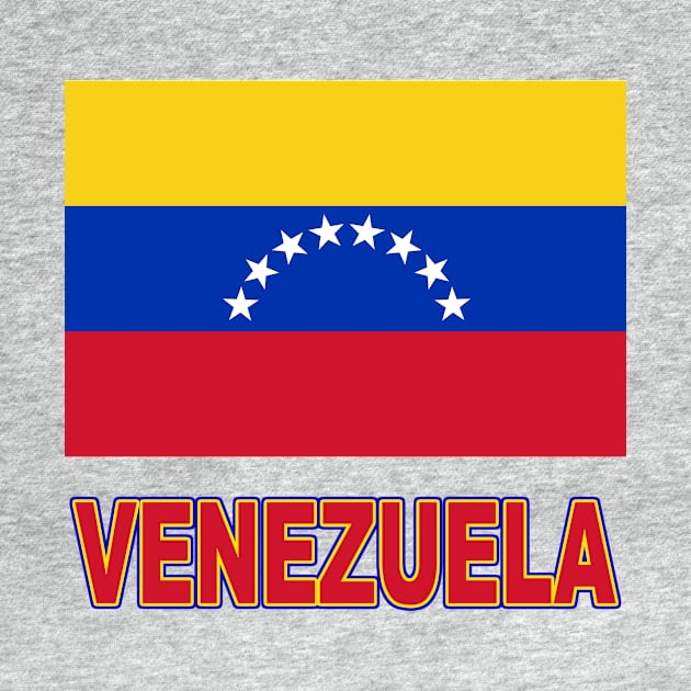 The Pride of Venezuela - Venezuelan National Flag Design by Naves